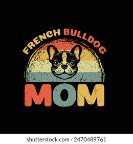 French Bulldog Mom Retro Typography T-shirt Design Vector