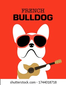 French bulldog wearing red sunglasses and playing guitar. French dog loves Pop rock music. Hand drawing vector illustration art on red background.