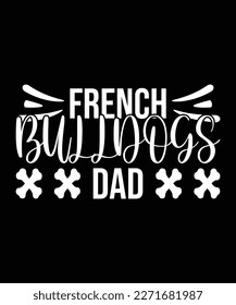 French Bulldogs dad SVG Design svg