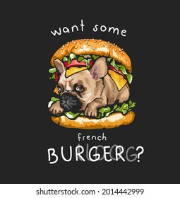 french burger slogan with cartoon dog in burger vector illustration on black background