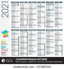 French calendar 2021 with school holidays, names of the saints of the day, lunar cycles. Texts 100% vectorized. Grey neutral color. Multi layers vector. Elements and colors easy to adapt and customize