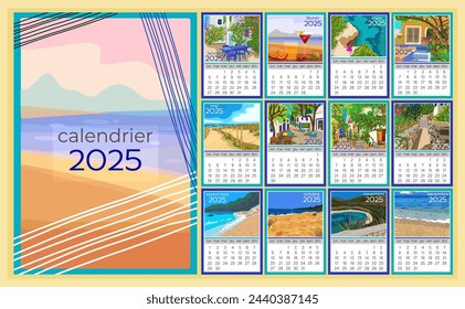 French calendar 2025. Colorful monthly calendar with various southern landscapes. Cover and 12 monthly pages. Week starts on Monday, vector illustration. A4 pages.