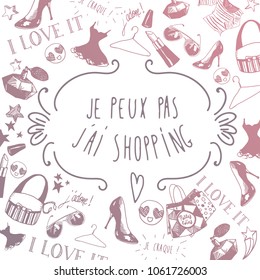 French I cant I have to go shopping background