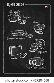 French cheeses collection on a chalkboard. Langres, goat cheese, fromage de meaux, comte, roquefort, camembert. Can be used as a restaurant menu illustration, streetline, flyer, table tent, placemat.