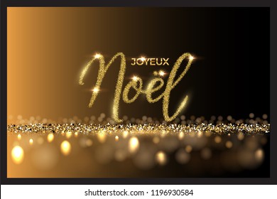 French Christmas luxury design template. Vector Joyeux Noel text made of golden glitter isolated on shiny luxury background