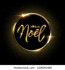 French Christmas luxury design template. Vector Joyeux Noel text inside golden ring isolated on shiny luxury background