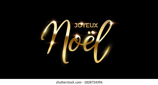 French Christmas luxury design template. Golden vector Joyeux Noel text isolated on black background