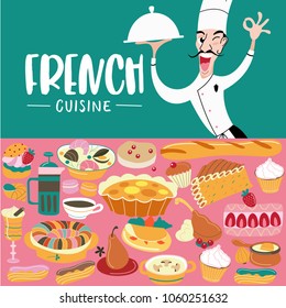 French cuisine. The cook holds the dish in his hand. Menu template, French restaurant, coffee shop. Large set of French dishes. Vector illustration.