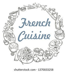 French cuisine frame. A set of French traditional dishes with seafood, champagne, baguette, croissants, macaroon etc. Restaurant menu design template. Hand drawn sketch style vector illustration