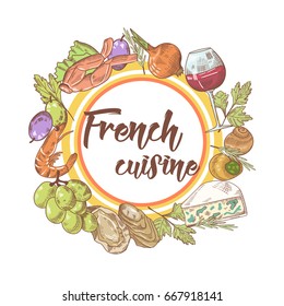 French Cuisine Hand Drawn Background with Cheese, Wine and Seafood. Food and Drink Menu. Vector illustration
