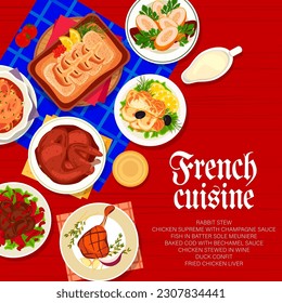 French cuisine menu cover design. Rabbit stew, duck confit and chicken stewed in wine, chicken liver, chicken supreme with champagne sauce and cod with Bechamel sauce, fish in batter Sole Meuniere