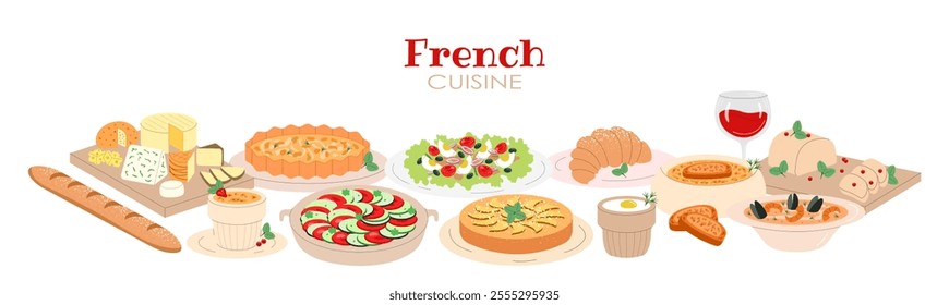 French cuisine set. Dishes and food. Ratatouille, foie gras, bouillabaisse, tarte tatin, creme brulee, salad nicoise, baguette, wine, croissant, onion soup, egg cocotte, cheese. Banner, poster