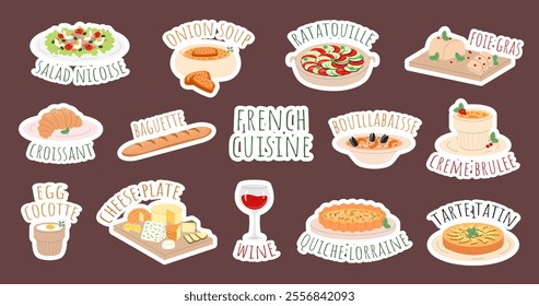 French cuisine set of stickers. Dishes and food. Ratatouille, foie gras, bouillabaisse, tarte tatin, creme brulee, quiche lorraine, salad nicoise, baguette, wine, croissant, onion soup, egg cocotte