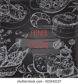 French cuisine template on blackboard background. Includes onion soup, coq au vin, croissant, cheese plate, sausages, escargots. Great for restaurants, cafes, recipe and travel books.