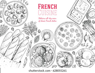 French cuisine top view frame. A set of classic French dishes with beef bourguignon, quiche lorraine, poached eggs, escargot, cheese. Food menu design template. Hand drawn sketch vector illustration.