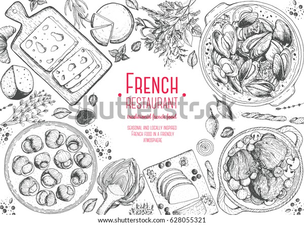 French cuisine top view frame. A set of\
classic French dishes with beef bourguignon, mussels, escargot,\
foie gras, cheese, artichoke . Food menu design template. Hand\
drawn sketch vector\
illustration.