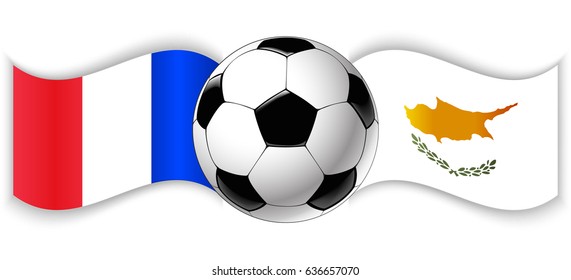 French and Cypriot wavy flags with football ball. France combined with Cyprus isolated on white. Football match or international sport competition concept.