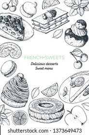 French desserts with clafoutis, mont blanc, paris brest, lemon tart, mille-feuille, macaron . French cuisine top view frame. Food menu design template. Hand drawn sketch vector illustration. 