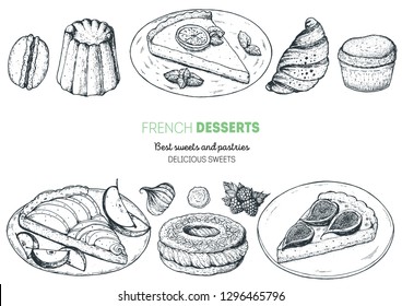 French desserts set with macaron, canele, lemon pie, croissant, apple pie, paris brest, fig cake. French cuisine top view frame. Food menu design template. Hand drawn sketch vector illustration