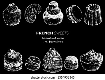 French desserts set with rum baba, palmier, chocolate religieuse, macaron, canele, mont blanc, profiterole creme brulee French cuisine. Food menu design template. Hand drawn sketch vector illustration