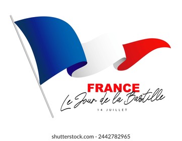 French flag on the flagpole is fluttering in the wind. Bastille Day, July 14 - inscription in French. National holiday. Vector illustration on a white background.