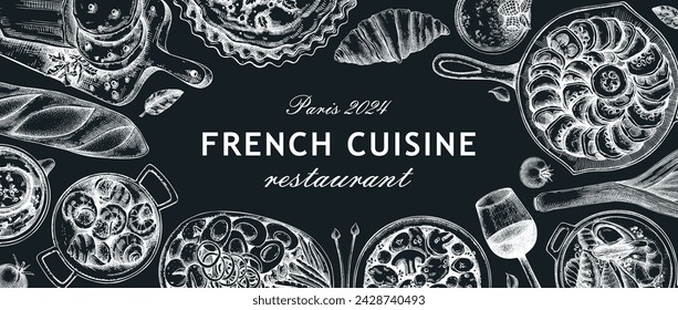 French food background on chalkboard. Traditional food from France sketches. European cuisine frame, restaurant menu design template. Hand-drawn vector illustration, NOT AI generated