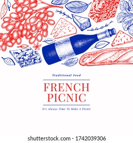 French food illustration design template. Hand drawn vector picnic meal illustrations. Engraved style different snack and wine banner. Vintage food background.