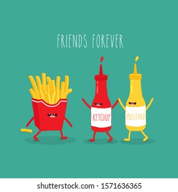 French fries funny ketchup mustard fast food. Friends forever. Use for card, poster, banner, web design and print on t-shirt. Easy to edit. Vector illustration.