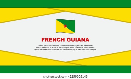 French Guiana Flag Abstract Background Design Template. French Guiana Independence Day Banner Cartoon Vector Illustration. French Guiana Vector