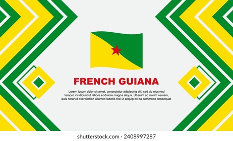 French Guiana Flag Abstract Background Design Template. French Guiana Independence Day Banner Wallpaper Vector Illustration. French Guiana Design