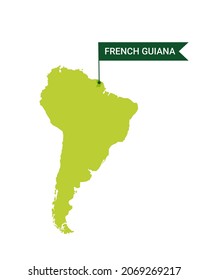 French Guiana on an South America s map with word French Guiana on a flag-shaped marker. Vector isolated on white.