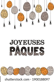 French Happy Easter card. Hand drawn festive typography with hanging painted eggs in Multi-colored. Vector illustration in doodle style for poster or banner for France. Translation: Happy Easter