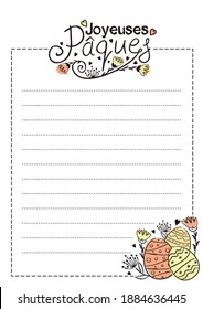 French Happy Easter empty form. White sheet with easter decoration and lines for text. Template for the design of posters, cards and letters. Vector illustration for France. Translation: Happy Easter