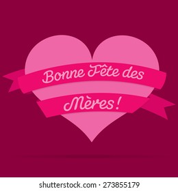 French Happy Mother's Day heart with ribbon card in vector format.