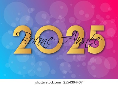 French Happy new year - best wishes 2025 with colorful number. Perfect vector for poster banner greeting and new year 2025 celebration.