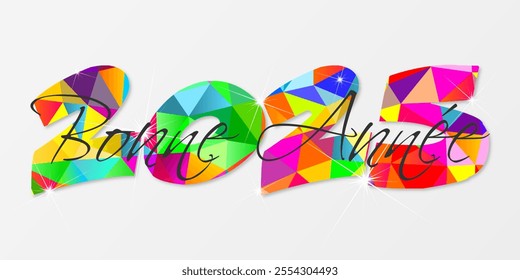 French Happy new year - best wishes 2025 with colorful number. Perfect vector for poster banner greeting and new year 2025 celebration.