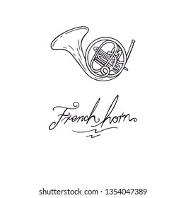 French Horn Music Instrument Outline Drawing Vector Cartoon Illustration With Lettres Text Font Calligraphy Tittle. Brass Instrument Sketch Decoration Drawing. French Horn Music Object Silhouette.