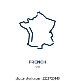 french icon from food collection. Thin linear french, food, cuisine outline icon isolated on white background. Line vector french sign, symbol for web and mobile