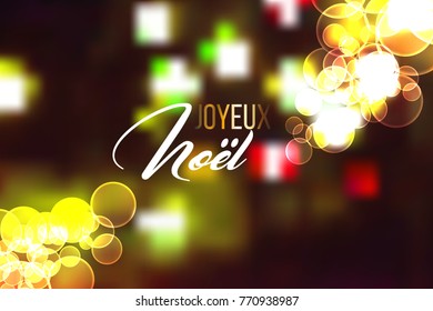 French Joyeux Noel. Christmas background with golden lights bokeh. Xmas greeting card. Magic holiday poster, banner. Night bright gold sparkles background