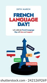 French Language day. 20th March French Language day celebration story post with silhouette Eiffel tower in blue colour with different speech bubbles in french words. France flag in shape of heart. 