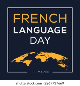 French Language Day, held on 20 March.