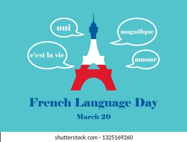 French Language Day vector. Eiffel Tower vector. Talking bubbles with French words. March 20, 2019. Important day
