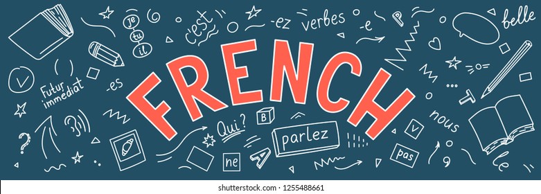 French. Language hand drawn doodles and lettering. Education vector illustration.
