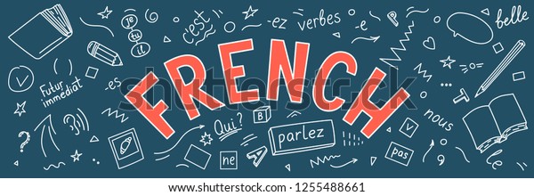 French. Language hand drawn doodles and\
lettering. Education vector\
illustration.