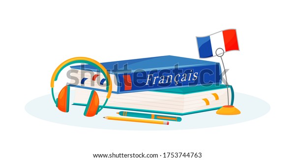 French\
learning flat concept vector illustration. Foreign language course.\
School subject. Linguistics study metaphor. University class.\
Student textbook and dictionary 2D cartoon\
objects