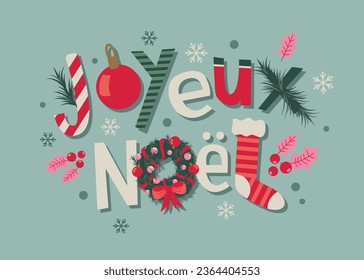 French lettering with christmas icons. Two lines. Vector illustration. Flat design with christmas icons and ornaments. Banner.