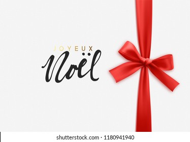 French lettering Joyeux Noel. Merry Christmas Holiday background. Handwritten text, realistic textured pattern, pull ribbon red bow. Vector illustration