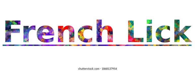 French Lick. Colorful typography text banner. Vector the word french lick design. Can be used to logo, card, poster, heading and beautiful title