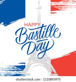 French National Day, 14th of July brush stroke greeting card in colors of the national flag of France with Eiffel tower and hand lettering Happy Bastille Day. Vector illustration.