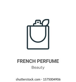 French perfume outline vector icon. Thin line black french perfume icon, flat vector simple element illustration from editable beauty concept isolated on white background